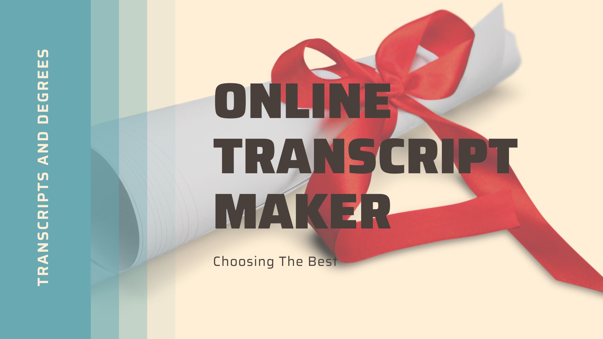 image with blurred background of rolled up transcript with red ribbon on top with text saying online transcripts maker
